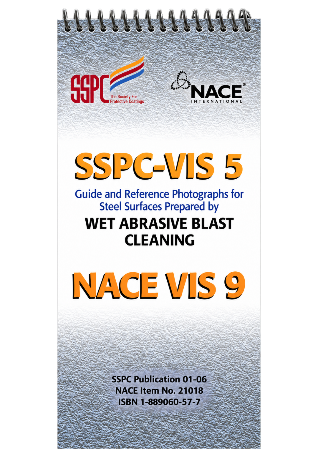 SSPC VIS 5 / NACE VIS 9 – Guía Visual de Granallado Húmedo y Preparación de Superficies
